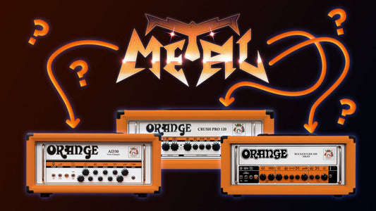 Which Orange amp is good for metal?