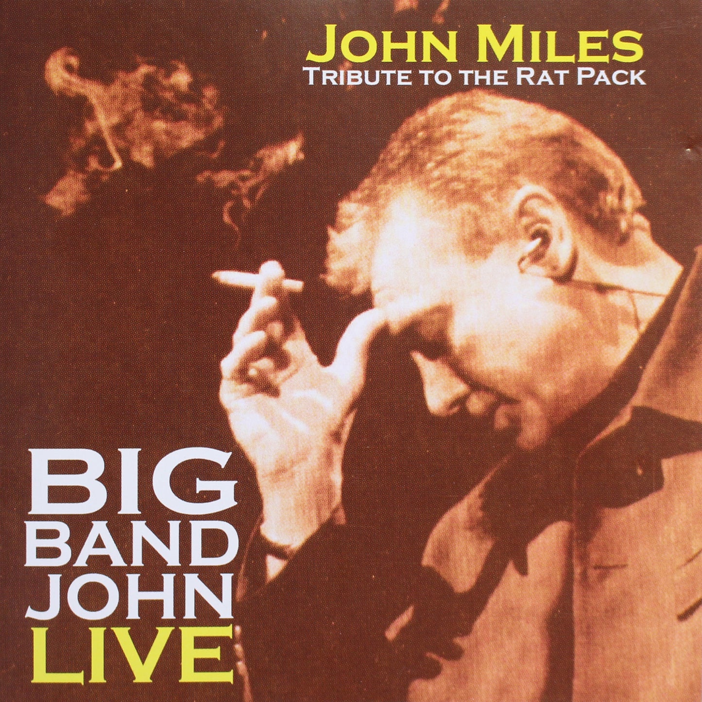 John Miles - “Tribute to the Rat Pack”