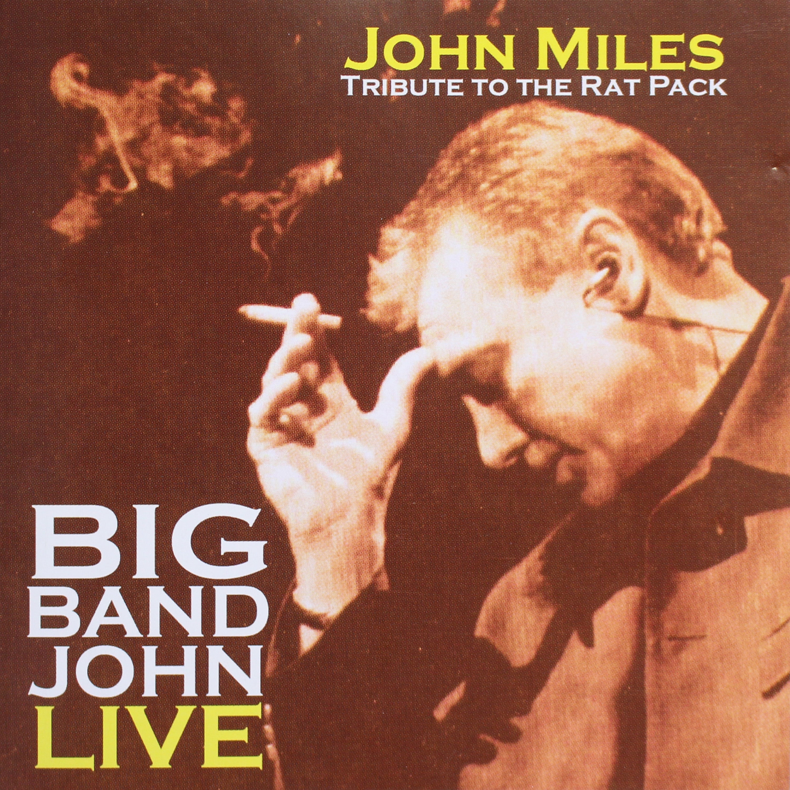 John Miles | Tribute to the Rat Pack (CD Album) – Orange Music